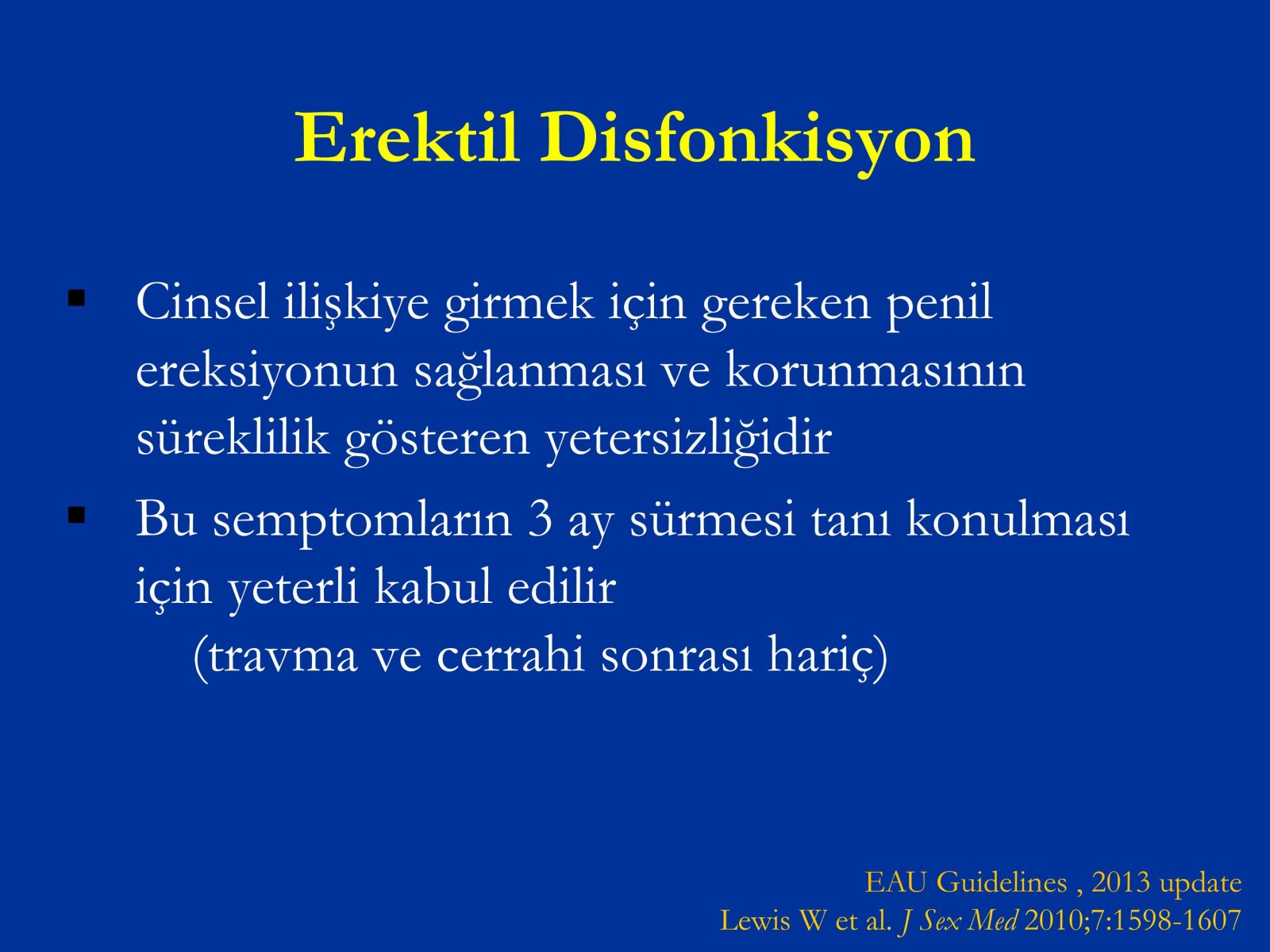Erektil Disfonksiyon Tedavisi